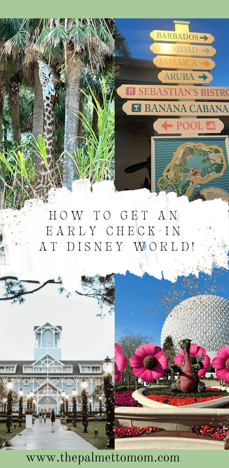 How to Use Early Check In at Disney World Resorts - The Palmetto Mom